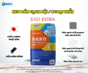 Keo Dán Gạch SaKo S101 EXTRA | Dán Nội/Ngoại Thất | Đá Ngoài Trời