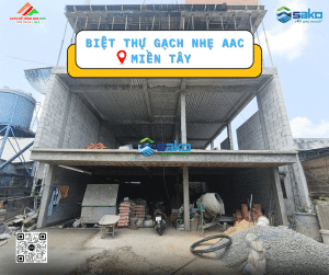 Biệt thự Gạch nhẹ AAC tại Chợ Lách tỉnh Bến Tre