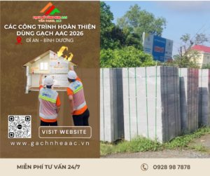 Các công trình hoàn thiện sử dụng bê tông nhẹ AAC 2026