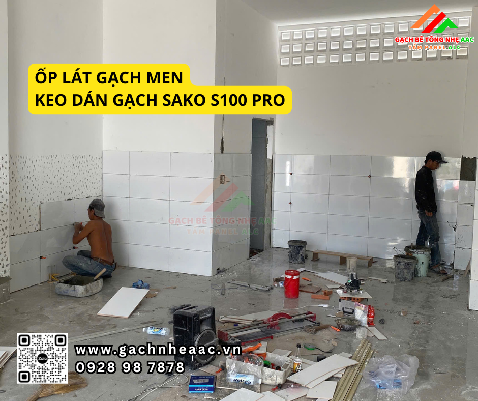 SAKO S100 PRO: Keo dán gạch số 1 lên tường gạch nhẹ AAC