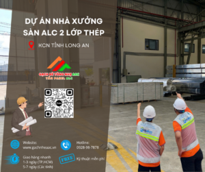Dự án lắp sàn nhà xưởng tấm ALC 2 lớp thép